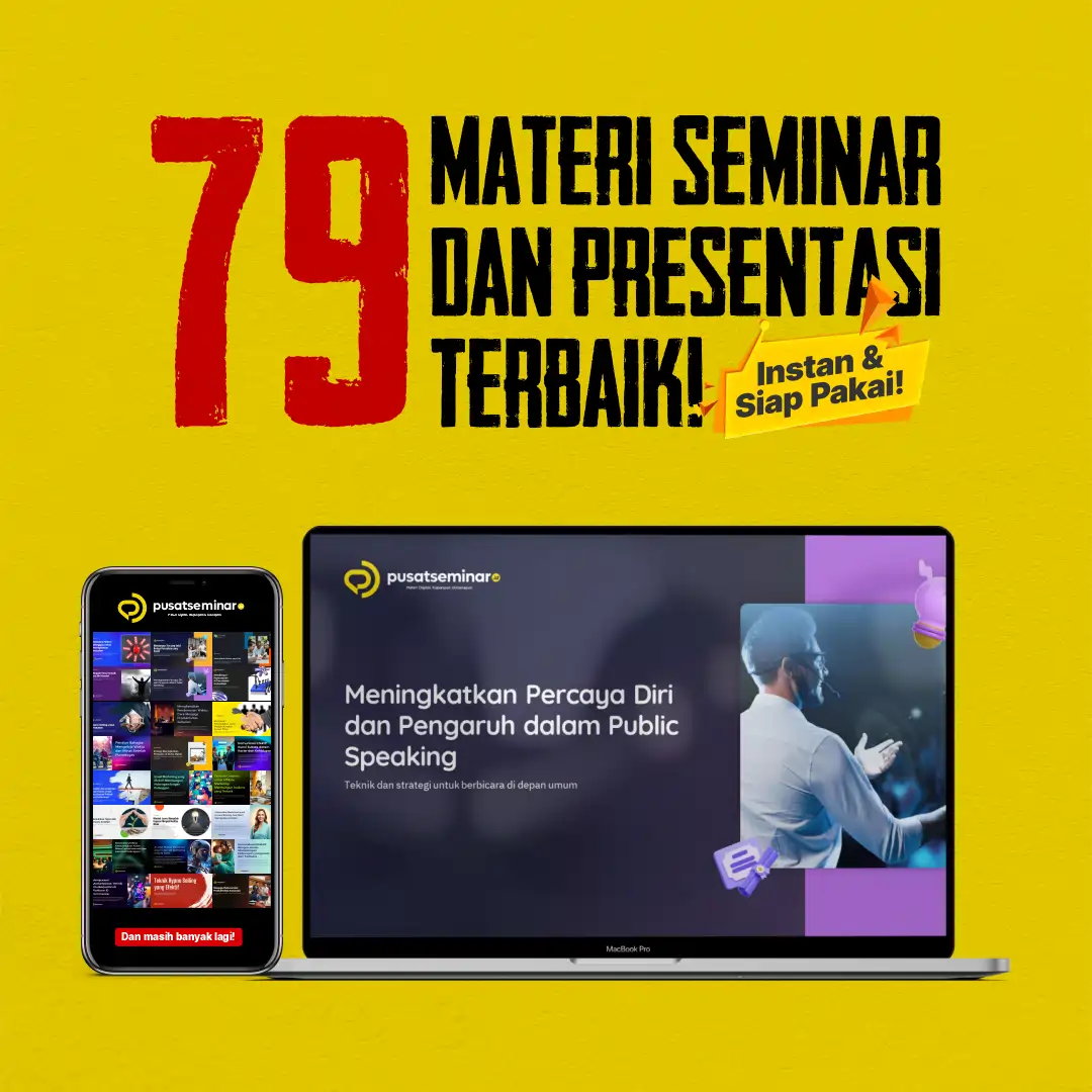 79 Materi Seminar dan Presentasi Terbaik!